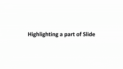 Highlighting a part of Slide
