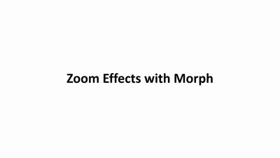 Zoom Effects with Morph
